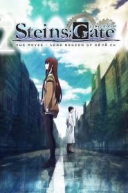 Steins;Gate: The Movie – Load Region of Déjà Vu (2013)