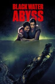 Black Water: Abyss (2020)