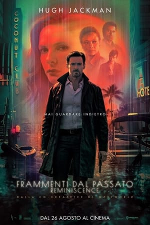 Frammenti dal passato – Reminiscence (2021)