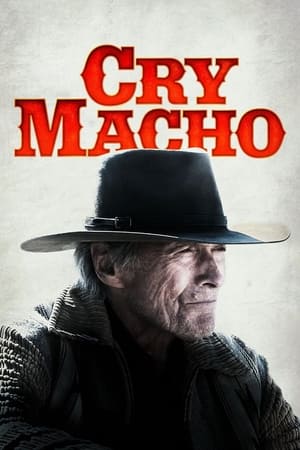 Cry Macho – Ritorno a casa (2021)