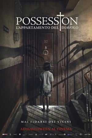 Possession – L’appartamento del diavolo (2020)