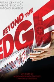 Beyond the Edge – I maestri dell’illusione (2018)