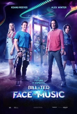 Bill & Ted Face the Music (2020)