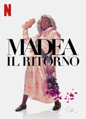 Madea: Il ritorno (2022)