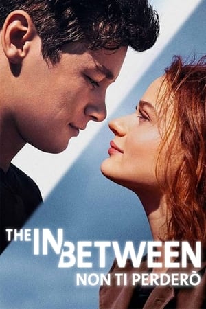 The In Between – Non ti perderò (2022)