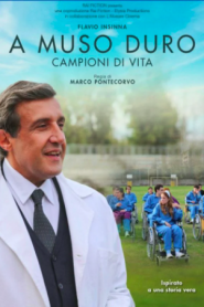 A muso duro – Campioni di vita (2022)