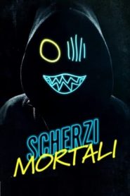 Scherzi mortali (2020)