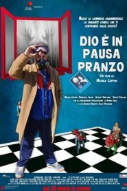 Dio è in pausa pranzo (2022)