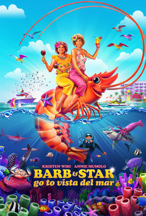 Barb e Star vanno a Vista Del Mar (2021)