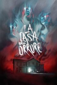 La casa dell’orrore (2015)