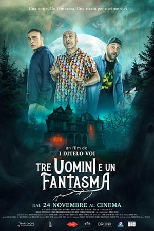 Tre uomini e un fantasma (2022)