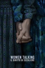 Women Talking – Il diritto di scegliere (2022)