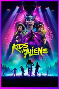 Kids vs. Aliens (2023)