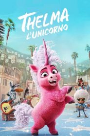 Thelma l’unicorno (2024)