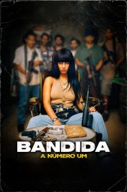 Bandida – La numero uno (2024)