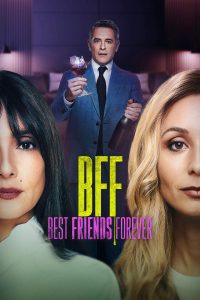 BFF – Best Friends Forever (2025)