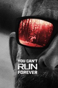 You Can’t Run Forever (2024)