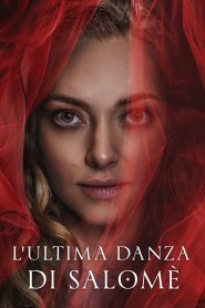 L’ultima danza di Salomè (2025)