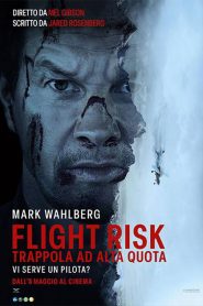 Flight Risk – Trappola ad alta quota (2025)