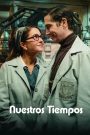 Nuestros tiempos – Il futuro è ora (2025)