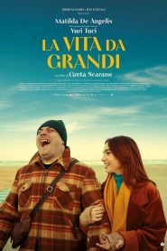La vita da grandi (2025)