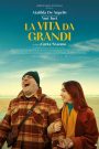 La vita da grandi (2025)