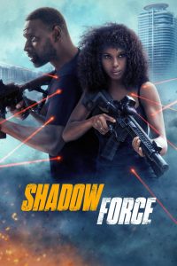 Shadow Force – Ultima missione (2025)