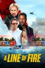 A Line of Fire – Sotto tiro (2025)