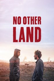 No Other Land (2024)