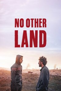 No Other Land (2024)