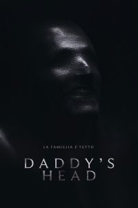 Daddy’s Head (2024)