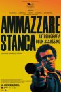 Ammazzare Stanca (2025)