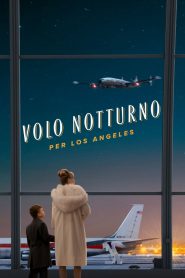 Volo notturno per Los Angeles (2026)