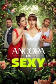 Ancora più sexy (2026)